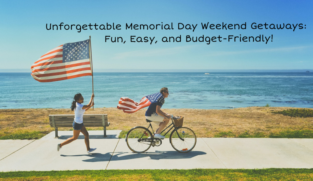 Budget friendly things to do Memorial Day Weekend